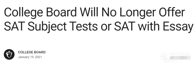 美国大学理事会官宣，将停止提供SAT Subject（SAT2）和SAT Essay考试